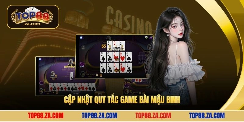 Cập nhật quy tắc game bài mậu binh